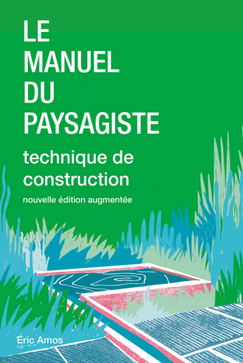 Le manuel du paysagiste par eric amos couverture
